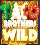 Taco Brothers wild