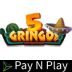 5Gringos