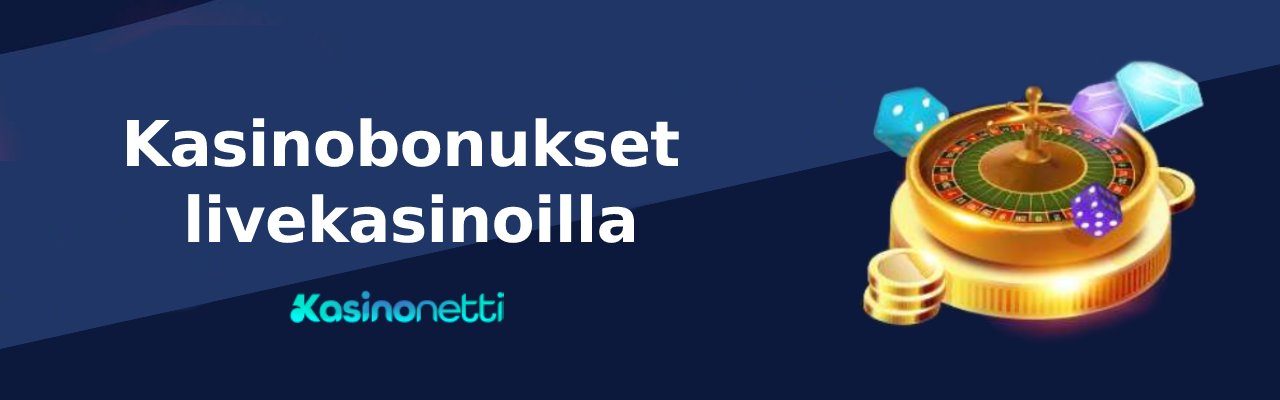 Kasinobonukset livekasinolla