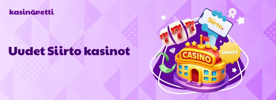 uudet siirto kasinot