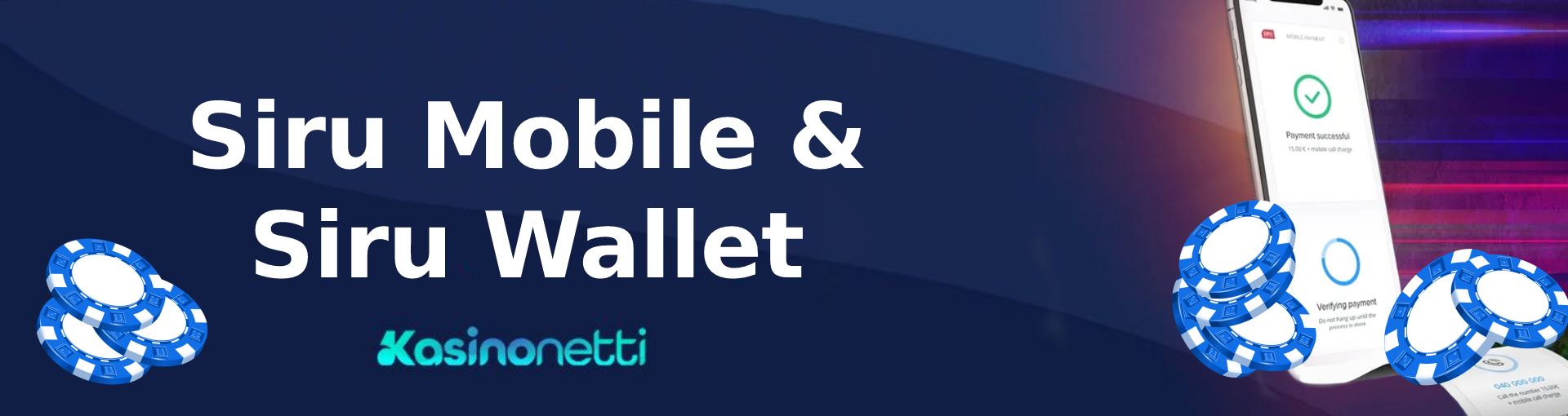 Siru Mobile & Siru Wallet