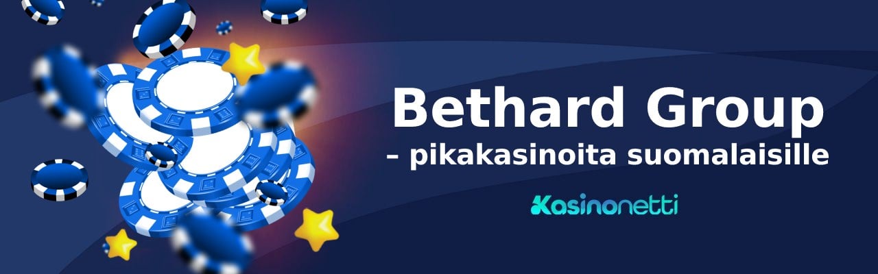 Bethard Group – pikakasinot suomalaisille