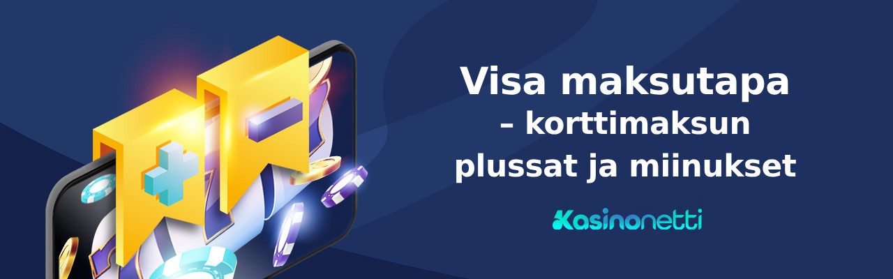 Visa maksutapa – korttimaksun plussat ja miinukset