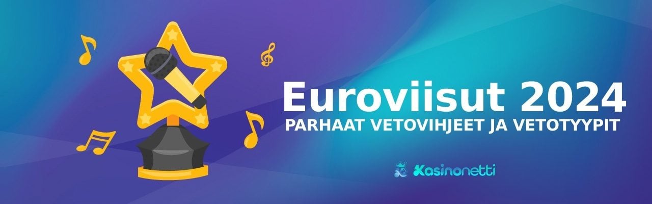 Euroviisut parhaat vetovihjeet ja vetotyypit