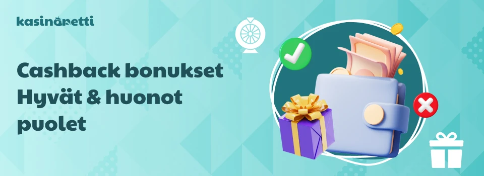 Cashback bonukset hyödyt ja haitat