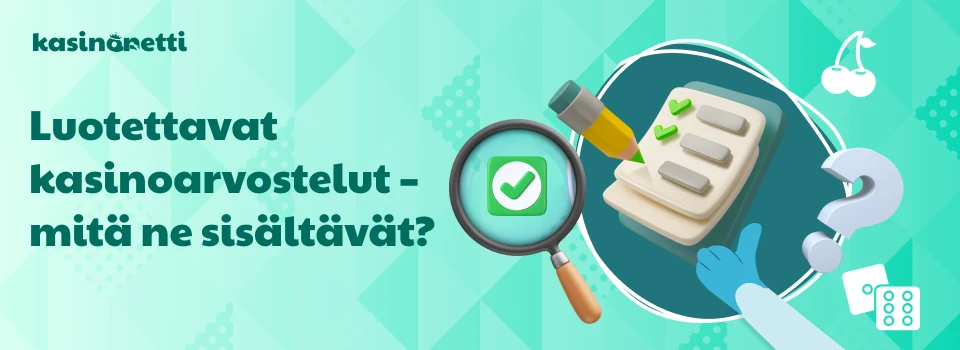 Luotettavat kasinoarvostelut - mitä ne sisältävät