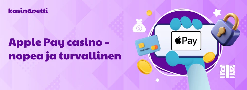 Apple Pay casino on nopea ja turvallinen vaihtoehto
