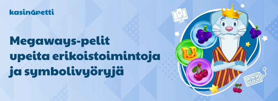 Megaways pelien ominaisuudet