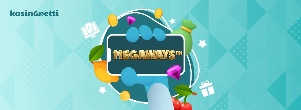 Megaways pelit nettikasinolla