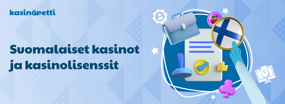 Suomalaiset kasinot ja kasinolisenssit