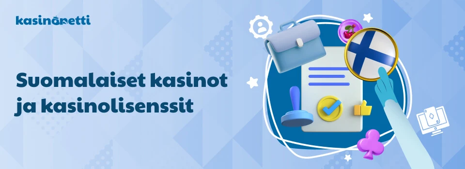 Suomalaiset kasinot ja kasinolisenssit