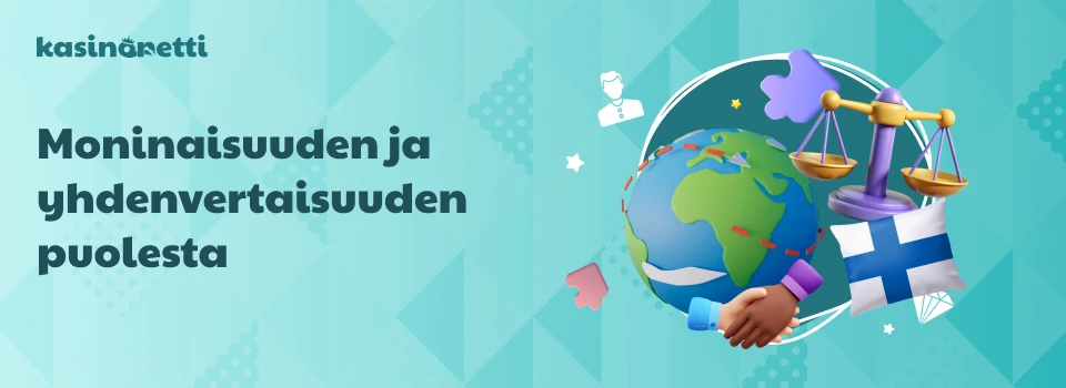 Kasinonetin monimuotoisuus ja yhdenvertaisuus