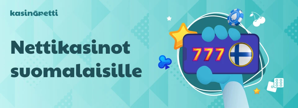 Kasinonetti - nettikasinot suomi pelaajille