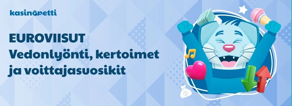 Euroviisut vedonlyönti ja kertoimet