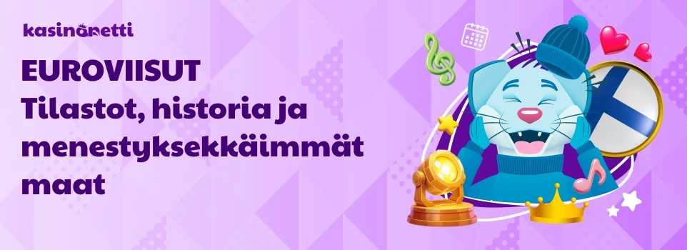 Euroviisut vedonlyöntitilastot, historia ja menestyksekkäimmät maat