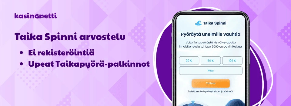 Taika Spinni Casino on rekisteröintivapaa kasino, jonka vetonaulana on onnenpyörä