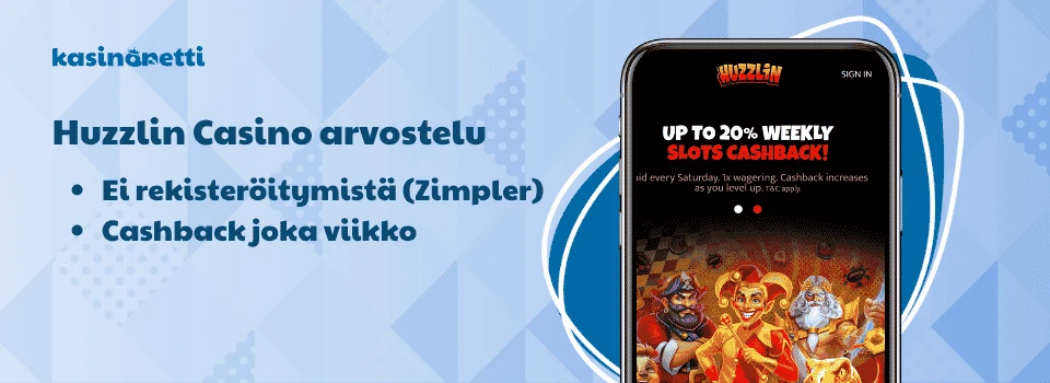 Huzzlin Casino on käteispalautuksia jakava näppärä Zimpler-pikakasino