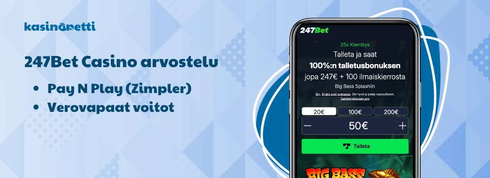 247Bet Casino on verovapaa Zimpler-pikakasino