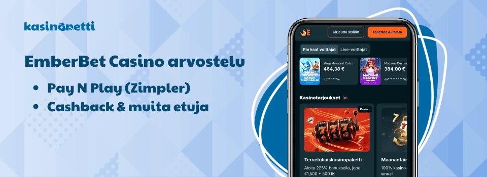 Emberbet Casino on Zimpler-pikakasino täynnä vaihtuvia tarjouksia
