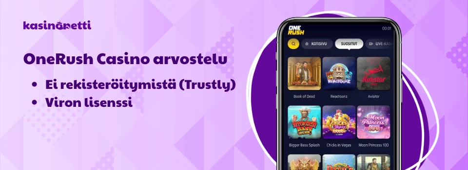 OneRush Casino on EMTA-lisensoitu pikakasino